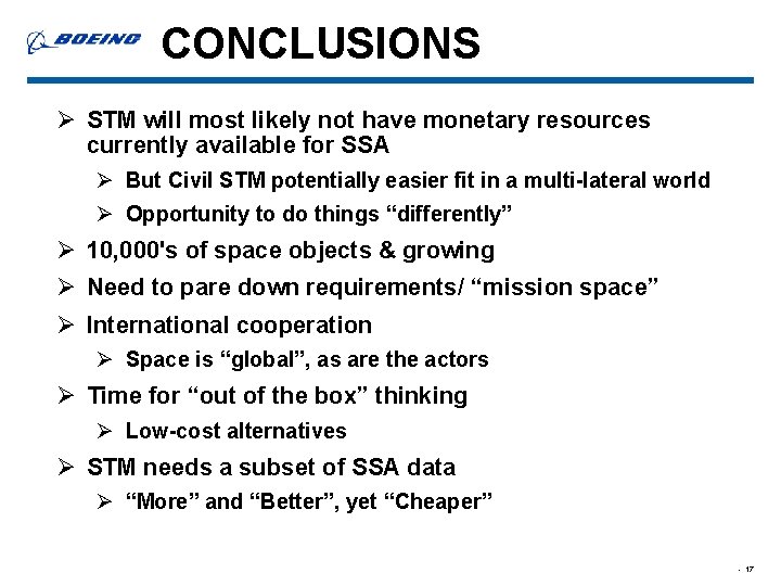 CONCLUSIONS Ø STM will most likely not have monetary resources currently available for SSA