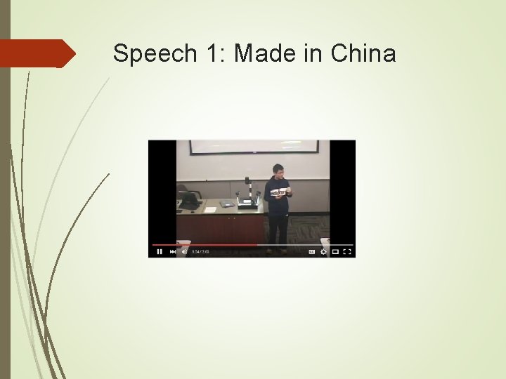 Speech 1: Made in China 