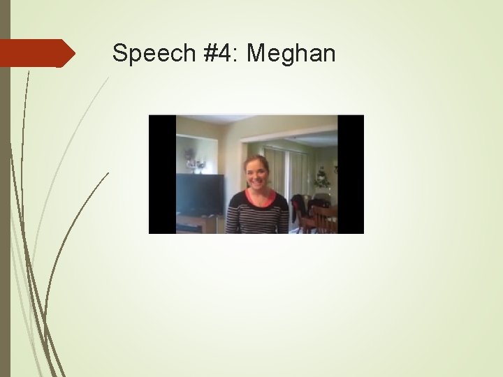 Speech #4: Meghan 