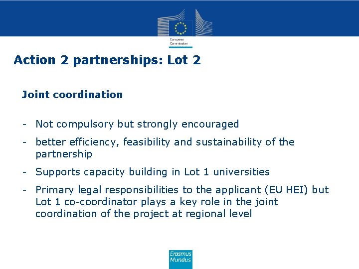 Action 2 partnerships: Lot 2 Joint coordination - Not compulsory but strongly encouraged -