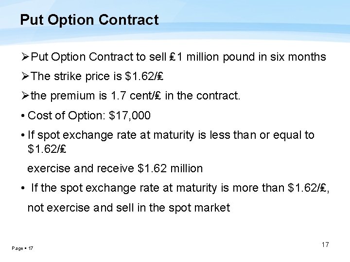 Put Option Contract ØPut Option Contract to sell ₤ 1 million pound in six