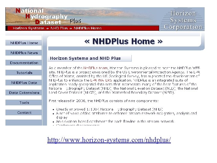 http: //www. horizon-systems. com/nhdplus/ 
