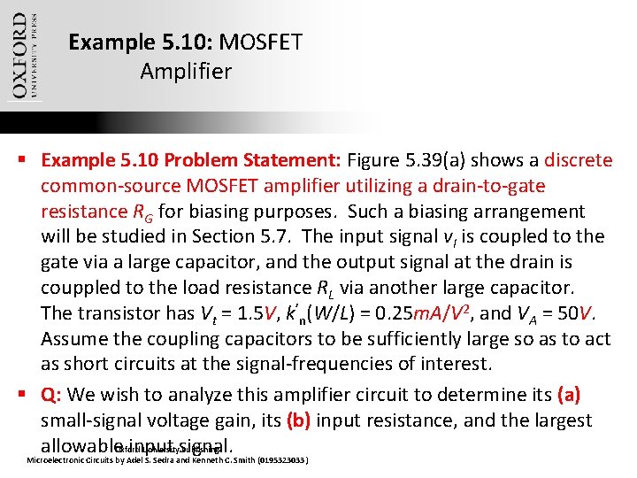 Example 5. 10: MOSFET Amplifier § Example 5. 10 Problem Statement: Figure 5. 39(a)