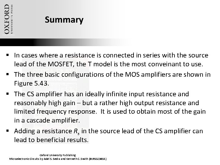 Summary § In cases where a resistance is connected in series with the source