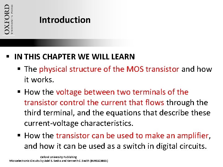 Introduction § IN THIS CHAPTER WE WILL LEARN § The physical structure of the