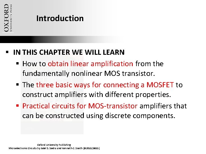 Introduction § IN THIS CHAPTER WE WILL LEARN § How to obtain linear amplification