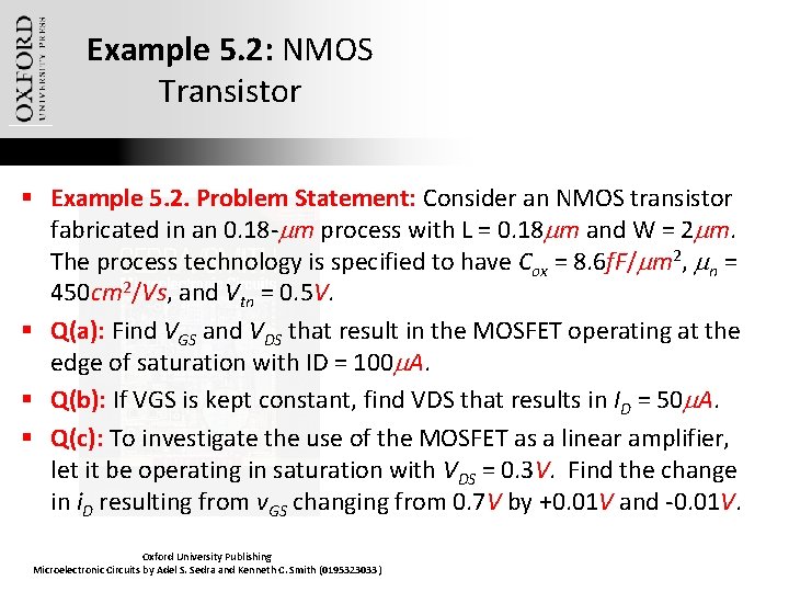Example 5. 2: NMOS Transistor § Example 5. 2. Problem Statement: Consider an NMOS