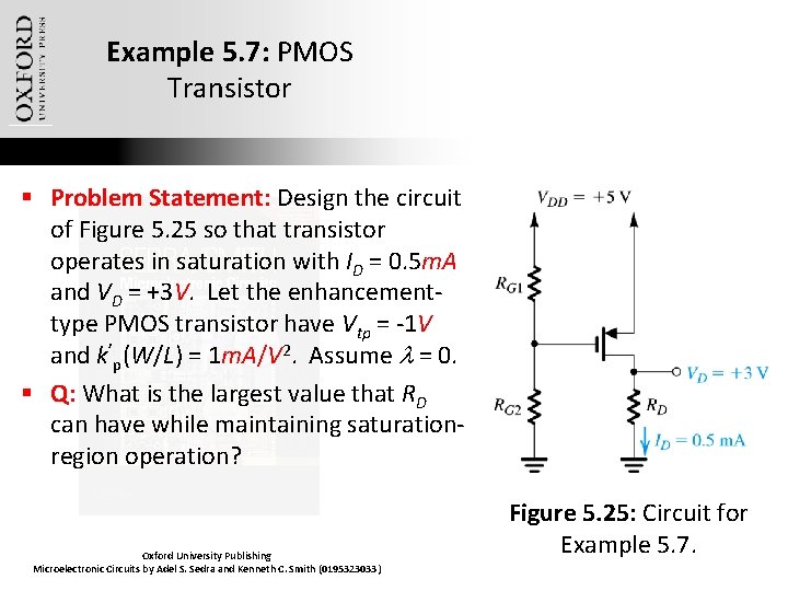 Example 5. 7: PMOS Transistor § Problem Statement: Design the circuit of Figure 5.