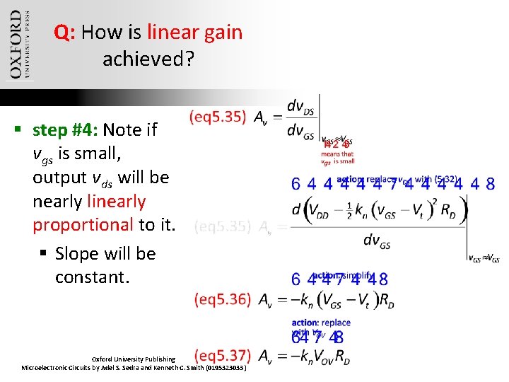 Q: How is linear gain achieved? § step #4: Note if vgs is small,