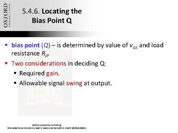 5. 4. 6. Locating the Bias Point Q § bias point (Q) – is