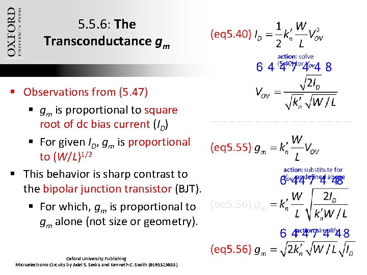 5. 5. 6: The Transconductance gm § Observations from (5. 47) § gm is