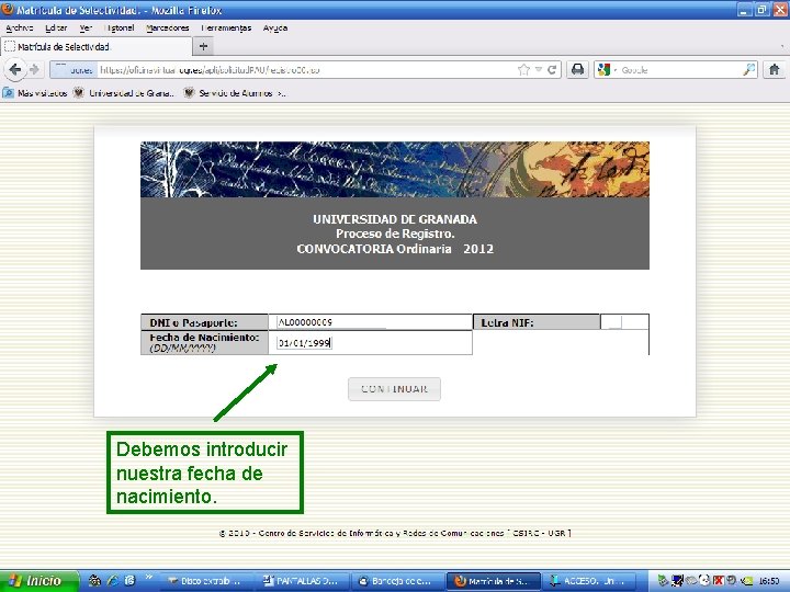 Debemos introducir nuestra fecha de nacimiento. 