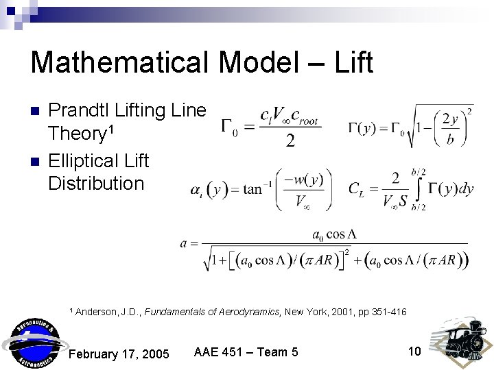 Mathematical Model – Lift n n Prandtl Lifting Line Theory 1 Elliptical Lift Distribution