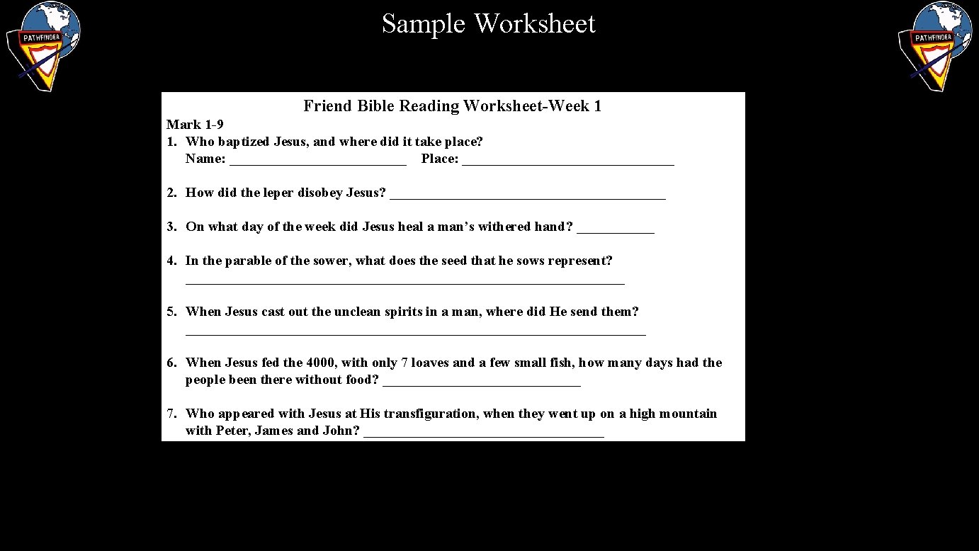Sample Worksheet Friend Bible Reading Worksheet-Week 1 Mark 1 -9 1. Who baptized Jesus,