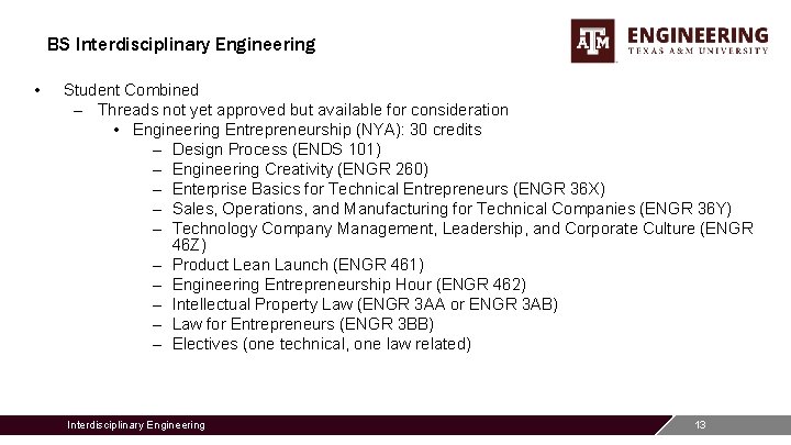 BS Interdisciplinary Engineering • Student Combined – Threads not yet approved but available for