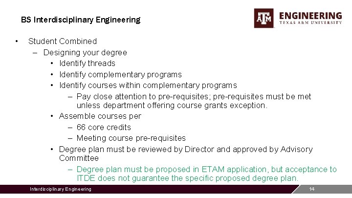 BS Interdisciplinary Engineering • Student Combined – Designing your degree • Identify threads •