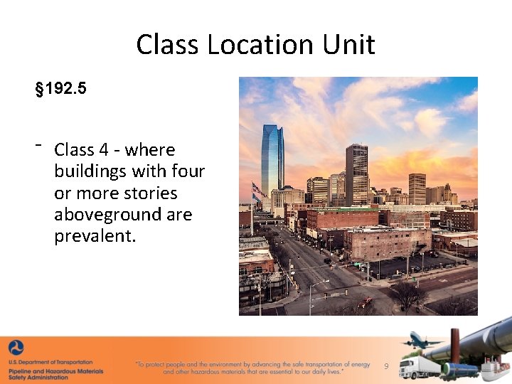 Class Location Unit § 192. 5 ⁻ Class 4 - where buildings with four