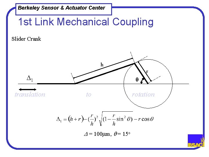 Berkeley Sensor & Actuator Center 1 st Link Mechanical Coupling Slider Crank h r