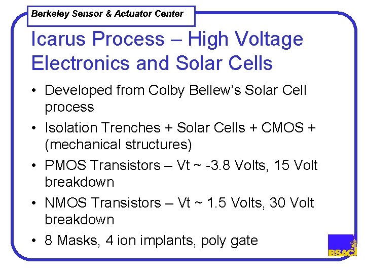 Berkeley Sensor & Actuator Center Icarus Process – High Voltage Electronics and Solar Cells