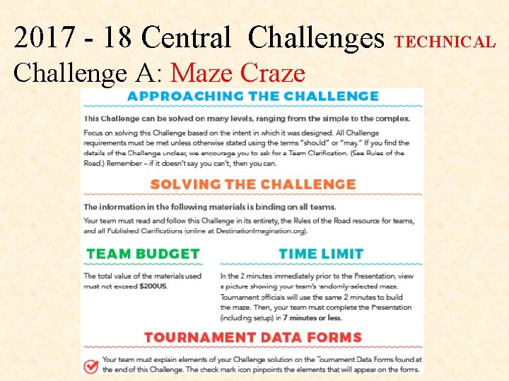 2017 18 Central Challenges TECHNICAL Challenge A: Maze Craze 