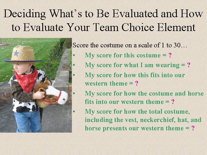 Deciding What’s to Be Evaluated and How to Evaluate Your Team Choice Element Score