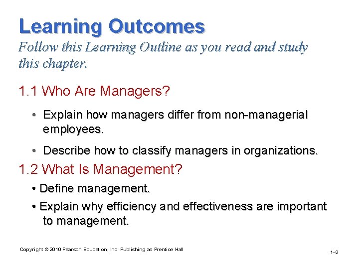 Learning Outcomes Follow this Learning Outline as you read and study this chapter. 1.