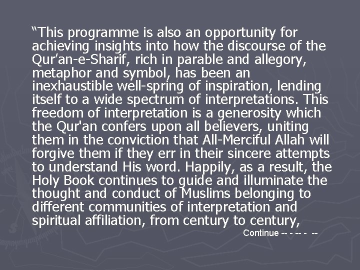 “This programme is also an opportunity for achieving insights into how the discourse of