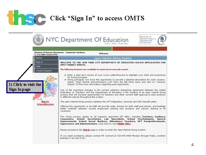 Click “Sign In” to access OMTS 1) Click to visit the Sign In page