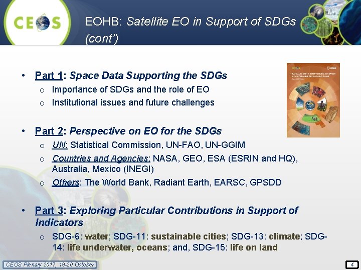 EOHB: Satellite EO in Support of SDGs (cont’) • Part 1: Space Data Supporting