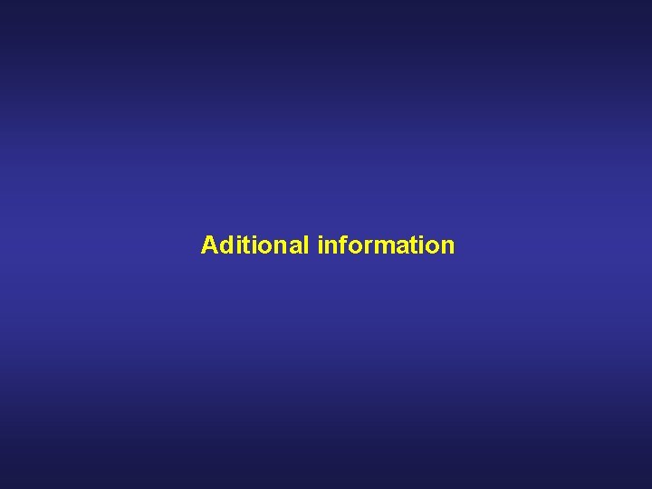 Aditional information 