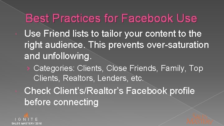 Best Practices for Facebook Use Friend lists to tailor your content to the right
