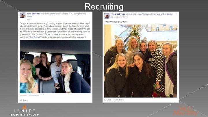 Recruiting I G N I T E SALES MASTERY 2015 