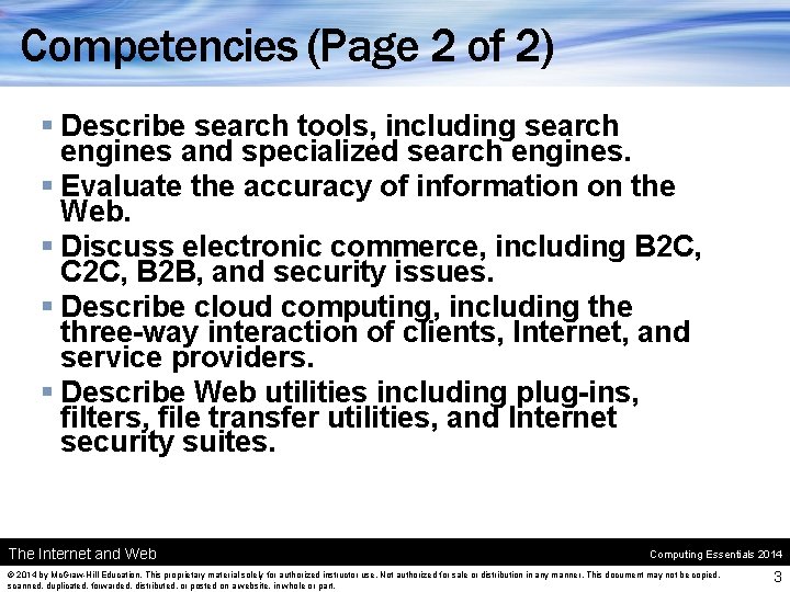 Competencies (Page 2 of 2) § Describe search tools, including search engines and specialized