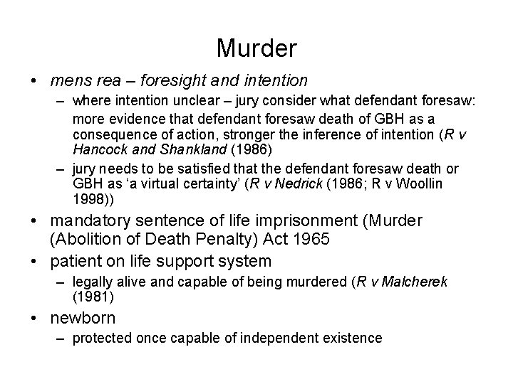 Murder • mens rea – foresight and intention – where intention unclear – jury