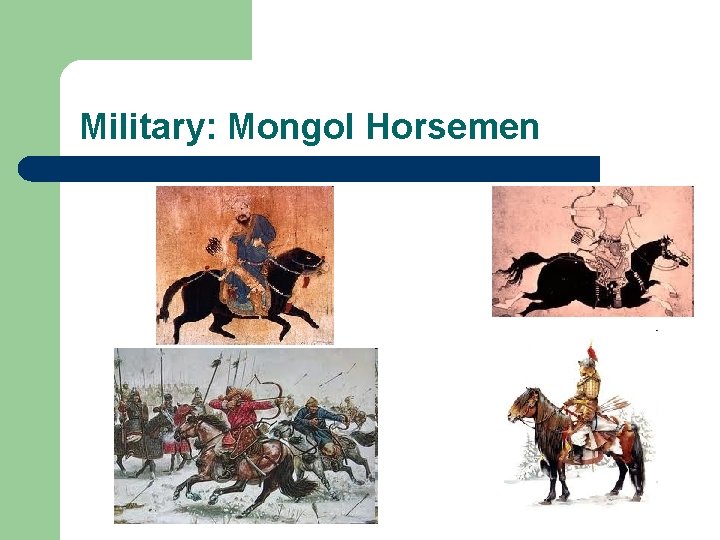 Military: Mongol Horsemen 