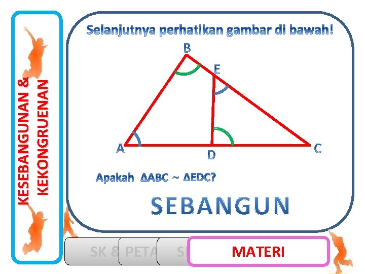 KESEBANGUNAN & KEKONGRUENAN SK & PETA KD KONSEP SIMULASI MATERI 