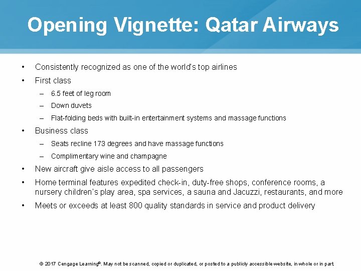 Opening Vignette: Qatar Airways • Consistently recognized as one of the world’s top airlines