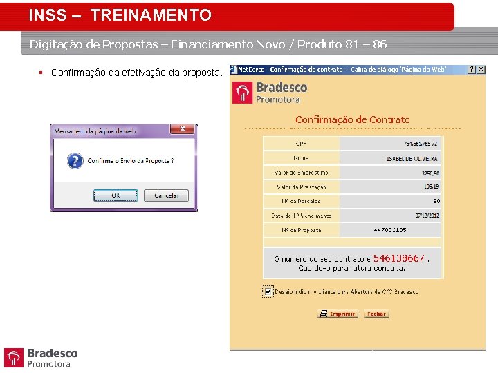 INSS – TREINAMENTO Digitação de Propostas – Financiamento Novo / Produto 81 – 86