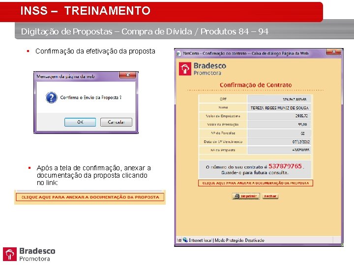 INSS – TREINAMENTO Digitação de Propostas – Compra de Dívida / Produtos 84 –