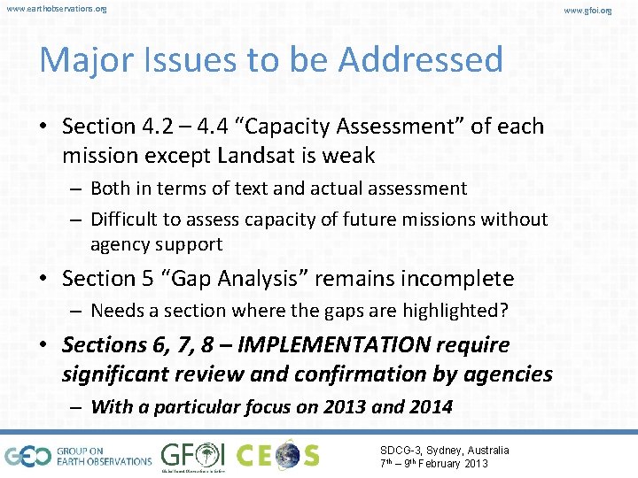 www. earthobservations. org www. gfoi. org Major Issues to be Addressed • Section 4.