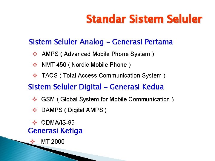 Standar Sistem Seluler Analog – Generasi Pertama v AMPS ( Advanced Mobile Phone System