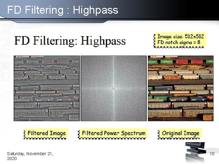 FD Filtering : Highpass Saturday, November 21, 2020 10 