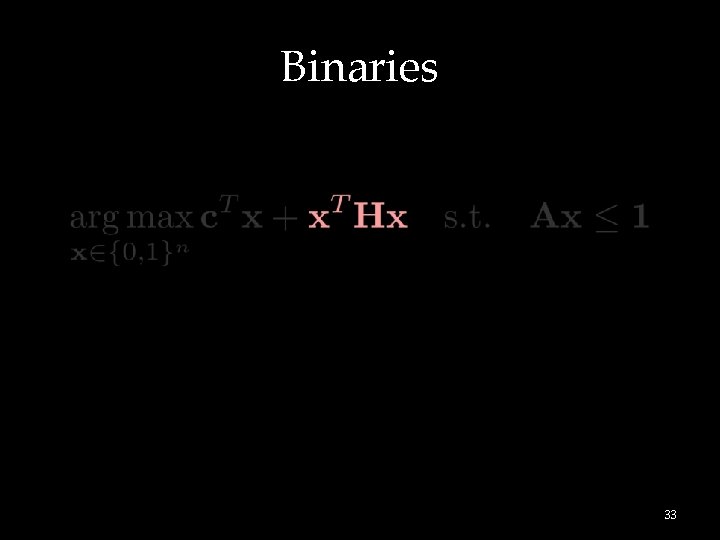 Binaries 33 