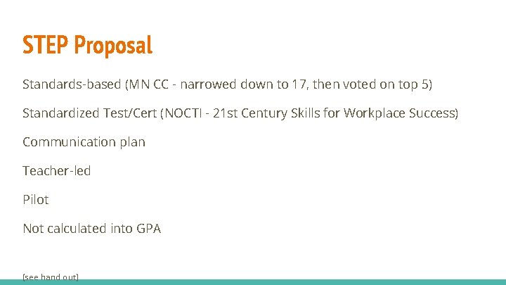 STEP Proposal Standards-based (MN CC - narrowed down to 17, then voted on top
