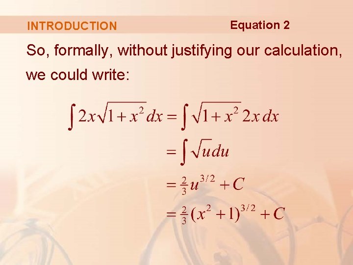 INTRODUCTION Equation 2 So, formally, without justifying our calculation, we could write: 