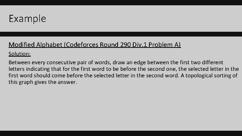 Example Modified Alphabet (Codeforces Round 290 Div. 1 Problem A) Solution: Between every consecutive