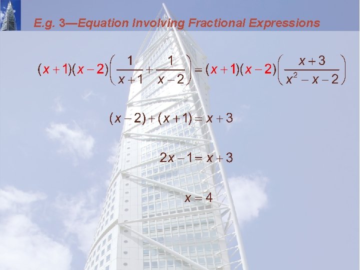 E. g. 3—Equation Involving Fractional Expressions 