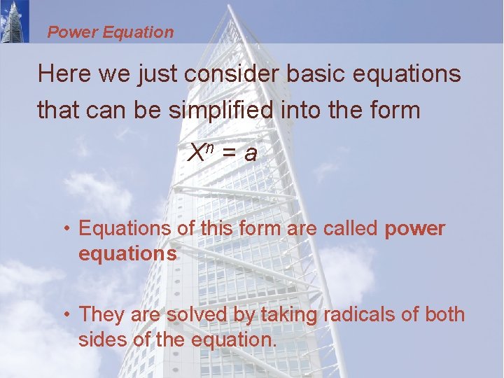 Power Equation Here we just consider basic equations that can be simplified into the