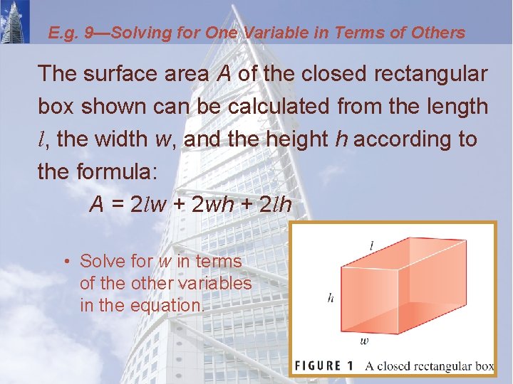E. g. 9—Solving for One Variable in Terms of Others The surface area A