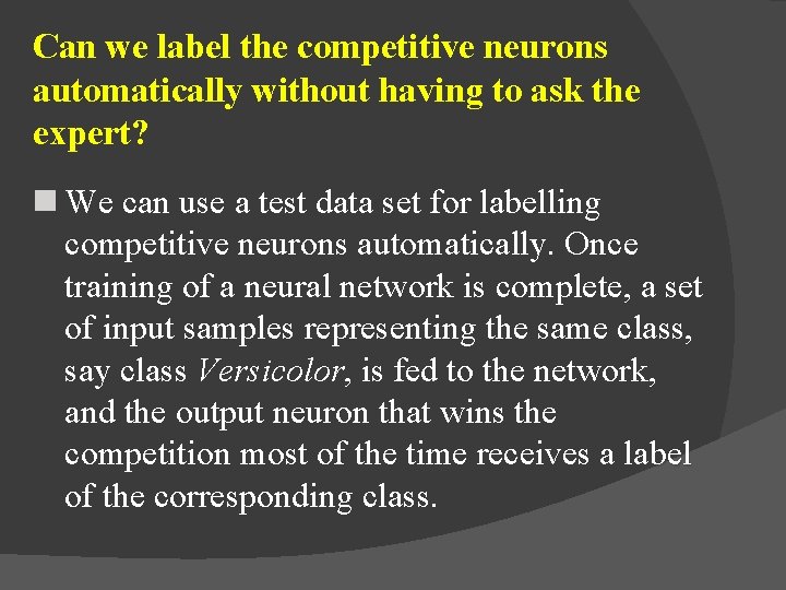 Can we label the competitive neurons automatically without having to ask the expert? n